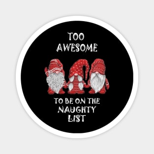 Gnome Christmas Funny Naughty List Magnet